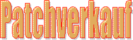 Patchverkauf